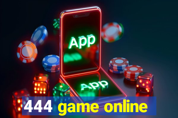 444 game online